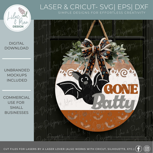 Gone Batty Round Welcome Sign SVG | Cute Halloween Bat Door Hanger Laser Cut File | Layered design for porch & wall decor | laser and Cricut compatible