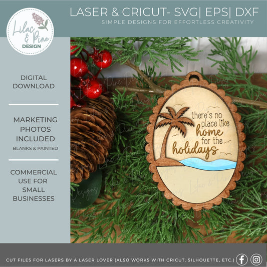Beach Christmas Ornament SVG –  "Home for the Holidays” Oval Design - Customizable laser SVG
