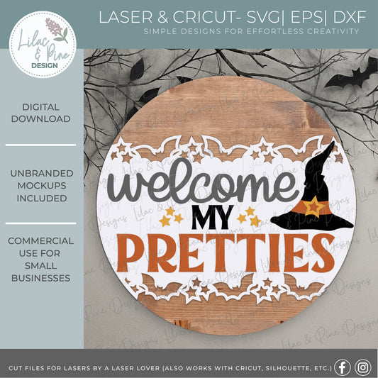 Welcome My Pretties SVG | Halloween Witch Round Door Hanger | Layered Laser Cut Sign File | Witch hat welcome sign | Cricut compatible
