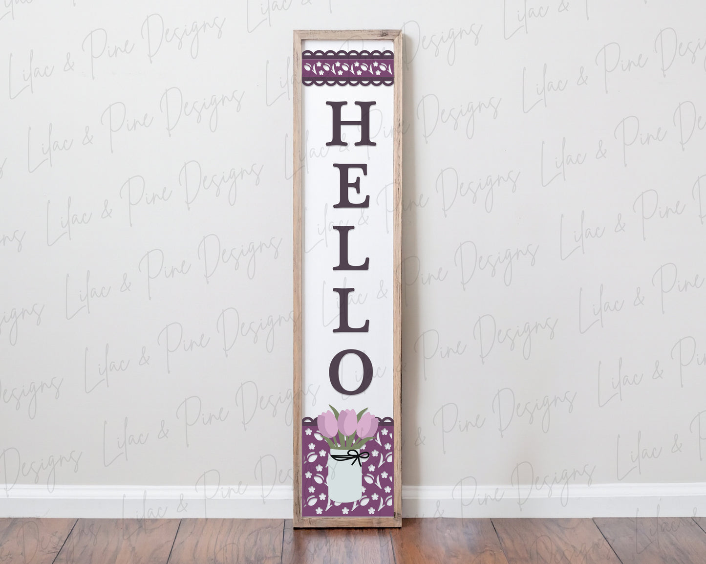 Hello Tulip Mason Jar Leaner SVG | Vertical Spring Porch Sign Laser Cut File