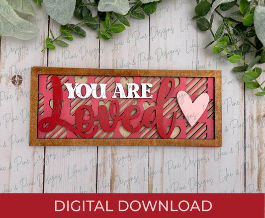 You are Loved sign SVG, Valentines Day sign SVG, Valentine decor SVG, hearts and plaid svg, sign template, Glowforge Svg, laser cut file
