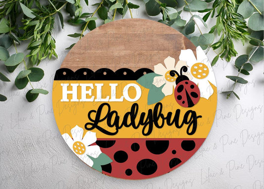 hello ladybug door hanger SVG, summer welcome sign SVG, garden round sign, ladybug and daisy sign, Glowforge Svg, laser cut file, Cricut SVG