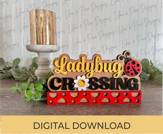 Ladybug crossing SVG, summer mini sign, ladybug chunky shelf sitter SVG, gardening SVG, Glowforge Svg, laser cut file, digital download
