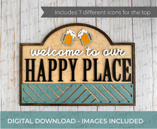 Welcome to Our Happy Place SVG - Laser sign for bar or fire pit - Summer Glowforge File - Decor for beach house or cabin - digital download
