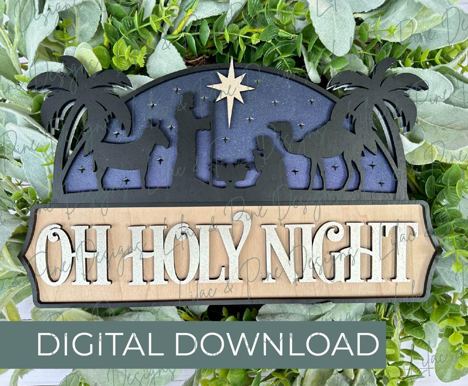 Oh holy Night Nativity scene sign SVG - Religious Christmas decor - Silent Night SVG - baby Jesus in manger SVG - laser cut file