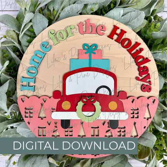 Home for the Holidays round sign SVG - Home for Christmas door hanger SVG - Christmas car welcome sign SVG - laser cut file - Cricut svg