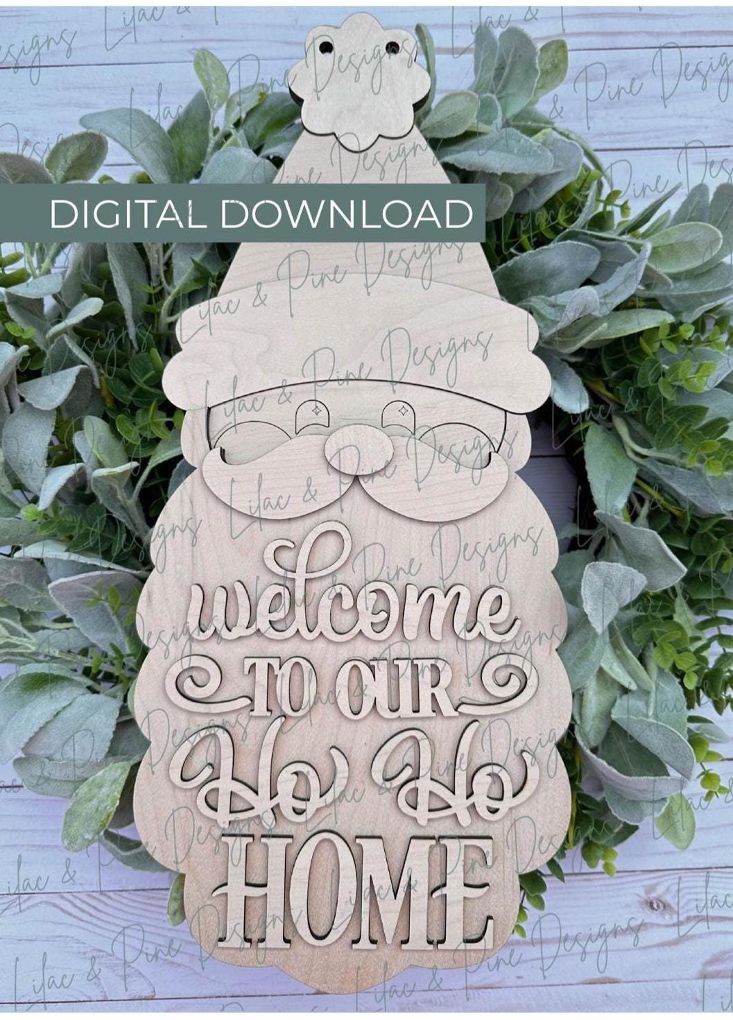 Cute Santa Claus Door Hanger SVG - Welcome to Our Ho Ho Home Sign - Laser Ready Christmas SVG - Layered Holiday SVG File - digital download