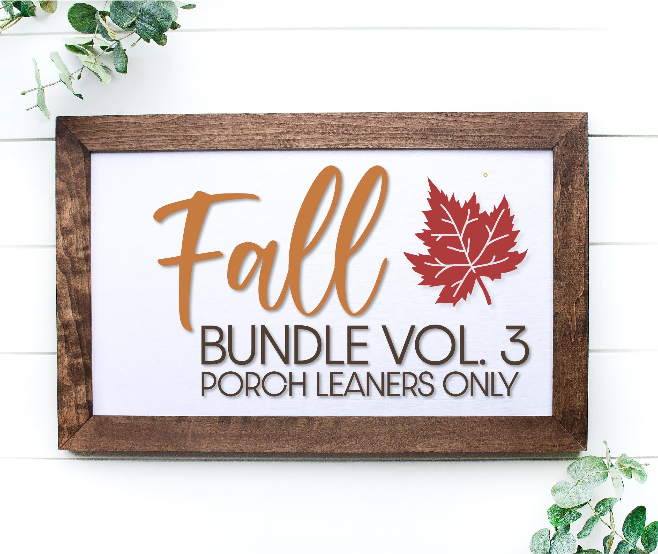 Fall Porch Leaner Bundle - Volume 3, laser cut file, Glowforge SVG ...