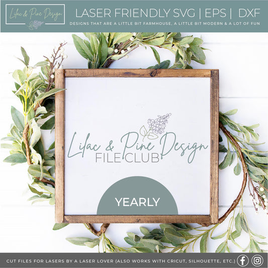 Lilac and Pine Design Laser SVG Club - 12 Month Purchase
