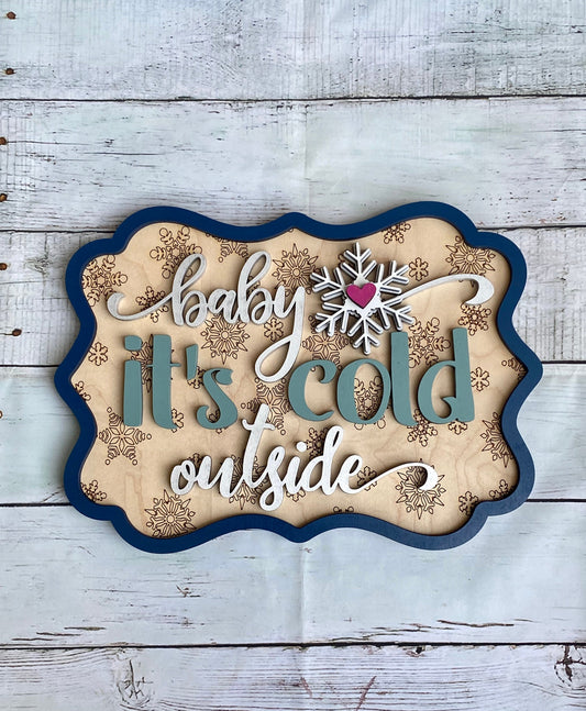 Baby Its Cold Outside SVG, Christmas sign set Svg,  Snowflake cut file, Winter sign, Christmas, Holiday decor, laser cut file, Glowforge SVG
