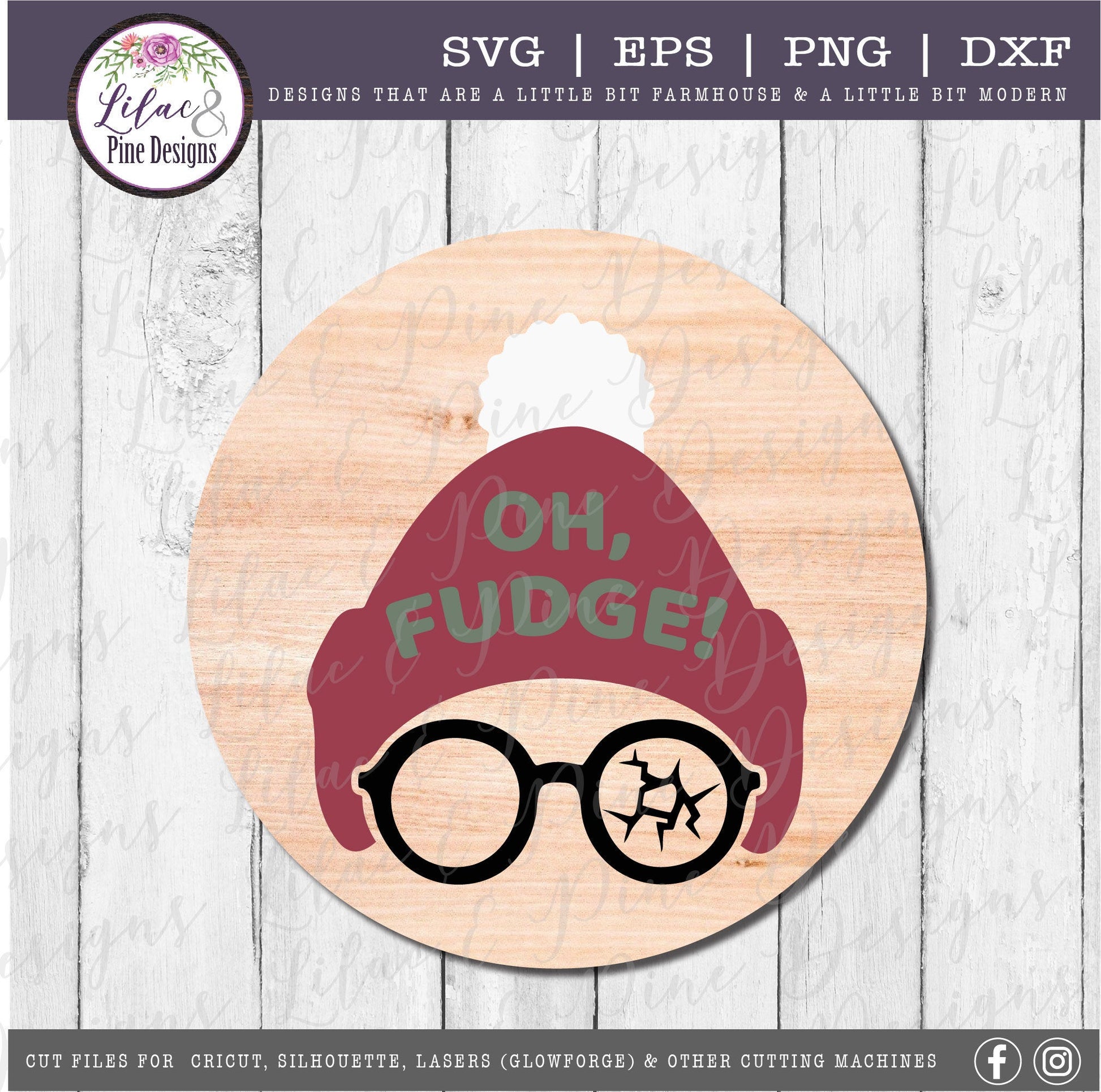 Oh Fudge Christmas Story SVG, Funny Christmas SVG, farmhouse Christmas wall decor SVG, wood round sign, files for Glowforge, laser cut file