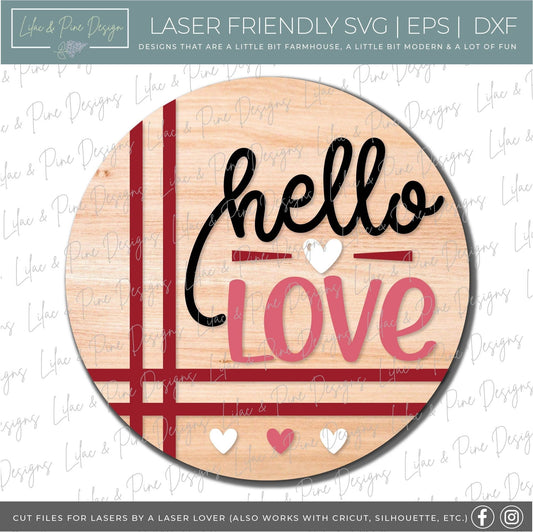 hello love sign SVG, Valentine door hanger, Valentines Day Welcome door round SVG, Valentines Day farmhouse decor, Glowforge file, laser svg