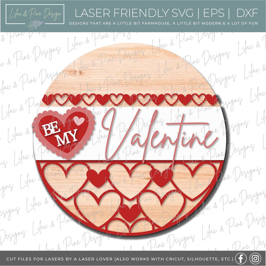 Be My Valentine SVG, Valentine door round SVG,  patterned heart Valentine door sign SVG, Valentine decor, Glowforge Svg, laser cut file