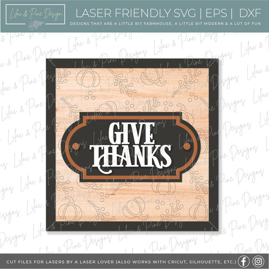Give Thanks sign SVG, fall sign SVG, pumpkin sign svg, Thanksgiving sign, fall decor, fall farmhouse svg, Glowforge SVG, laser cut file