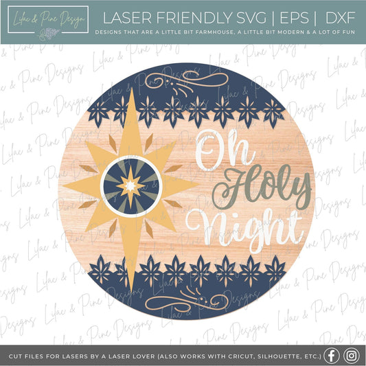 Oh Holy Night sign SVG, Christmas welcome sign, Christmas door hanger SVG, Nativity svg, Christmas Star svg, Glowforge Svg, laser cut file