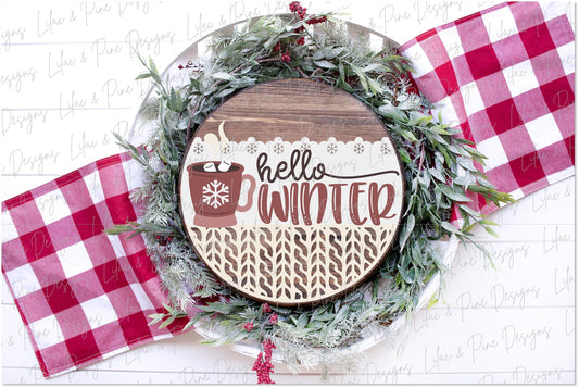 hello Winter sign SVG, Winter door hanger, hot cocoa welcome sign SVG, winter welcome sign SVG, cozy winter, Glowforge Svg, laser cut file