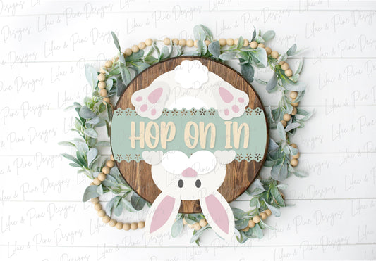 Hop on in sign SVG, bunny welcome sign SVG, Easter bunny door hanger svg, spring decor, Easter wall art, Glowforge SVG, laser cut file