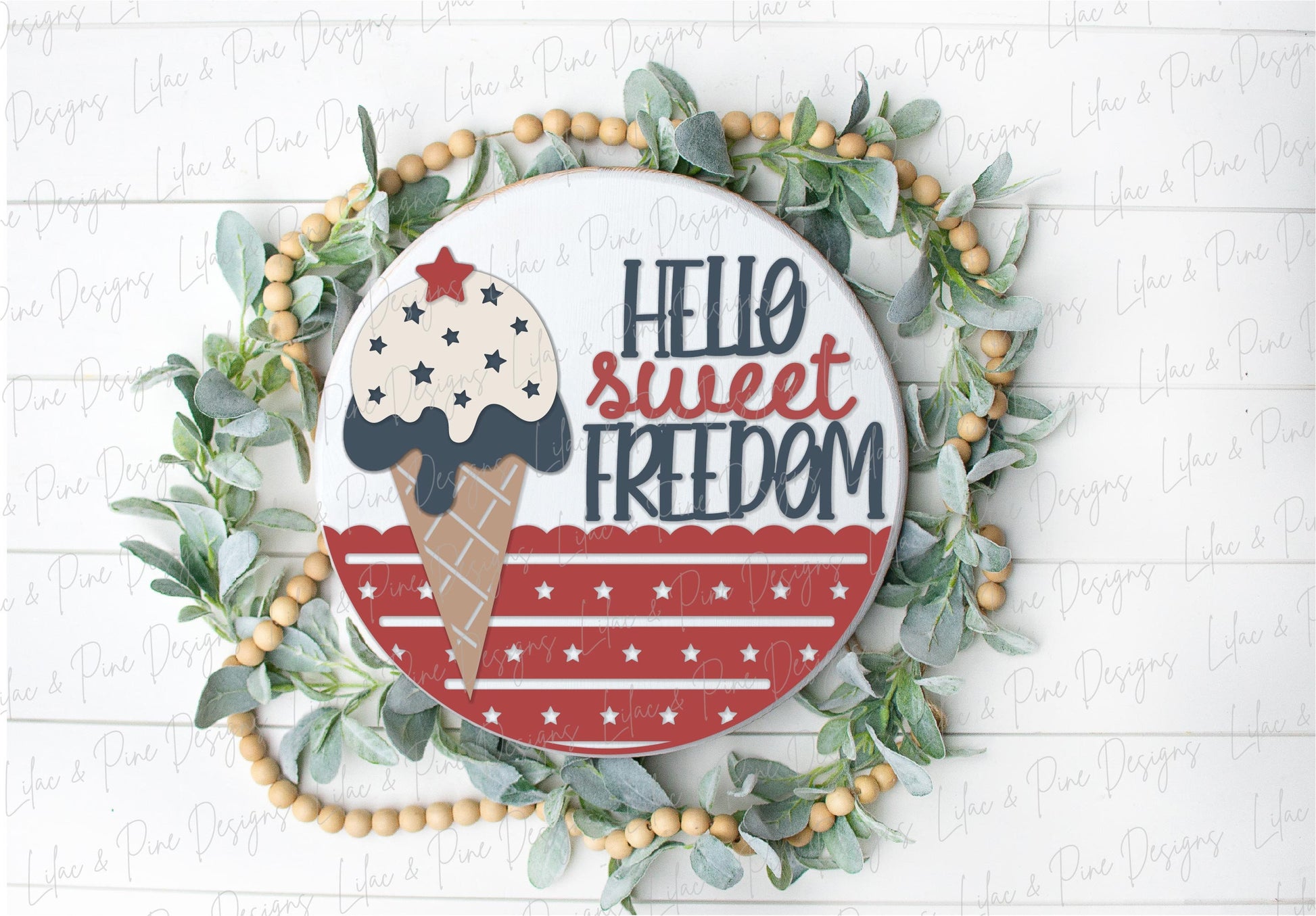 4th of July Ice Cream sign, Fourth of July welcome sign SVG, Sweet Freedom door hanger, Patriotic round sign, Glowforge SVG, laser cut file