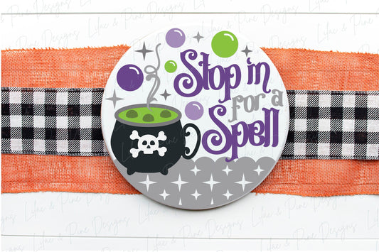 Stop in for a Spell SVG - round door sign