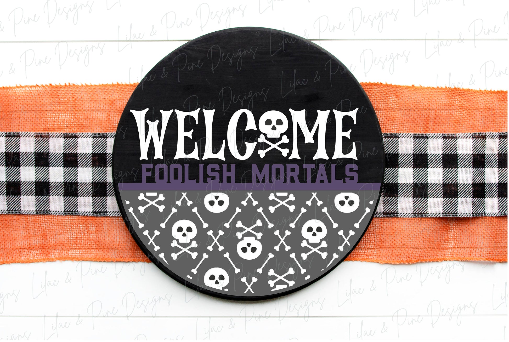 Welcome Foolish Mortals sign, skull and crossbones SVG, Halloween door hanger SVG, Skeleton welcome sign, Glowforge Svg, laser cut file