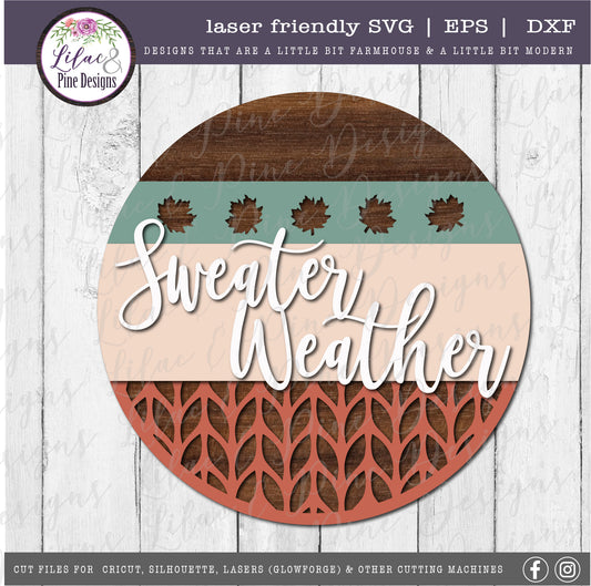 Sweater Weather round sign SVG, fall porch decor SVG, laser cut file, Glowforge SVG
